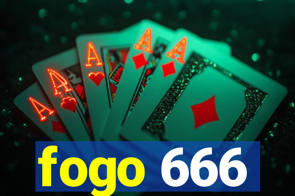 fogo 666